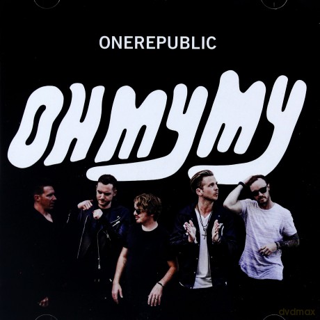 Onerepublic: Oh My My (Deluxe) [CD]
