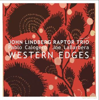 John Lindberg Raptor Trio: Western Edges [CD]