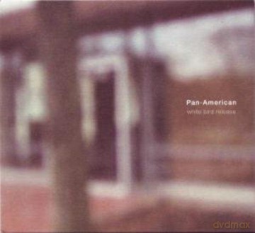 Pan American: White Bird Release (ecopack) [CD]