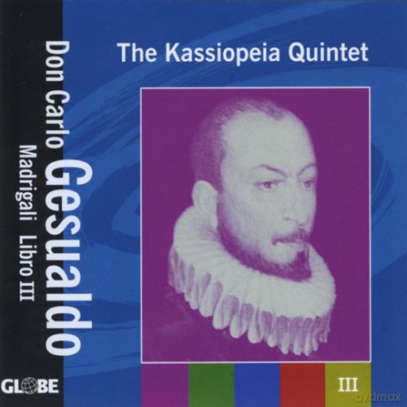 The Kassiopeia Quintet: Carlo Gesualdo: Madrigali, Libro 3 [CD]