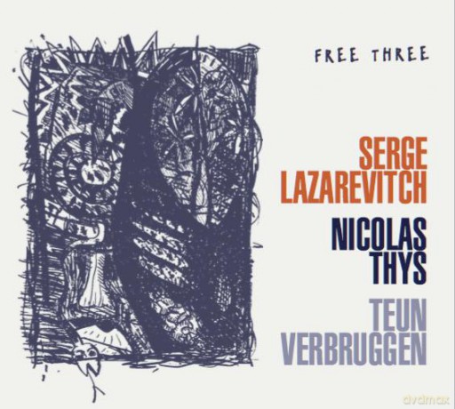 Serge Lazarevitch: Free Three [CD]