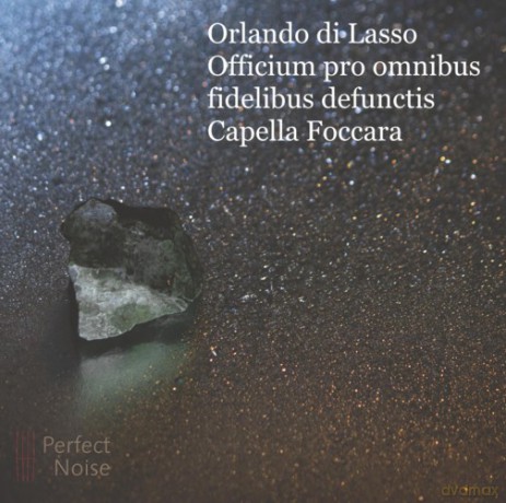 Capella Foccara: Orlando di Lasso: Officium pro omnibus fidelibus defunctis [CD]