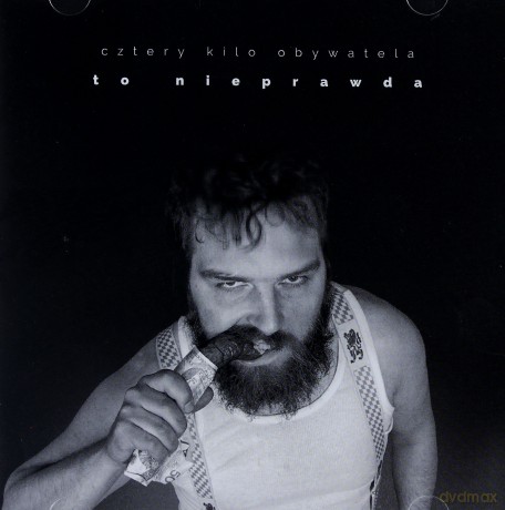Cztery Kilo Obywatela: To Nieprawda [CD]