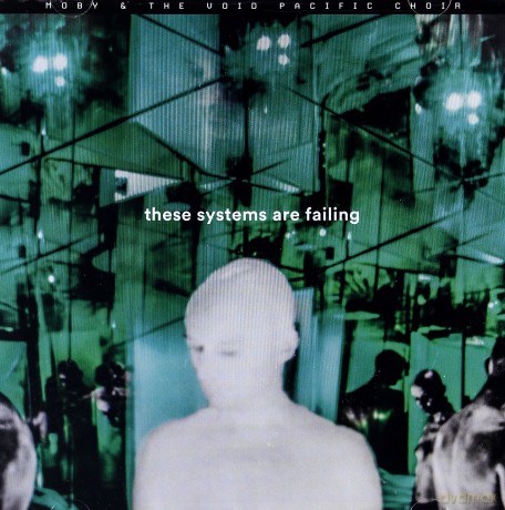 Moby And The Void Pacific Choir: These Systems Are Failing [CD]