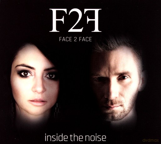 Face2Face: Inside The Noise [CD]