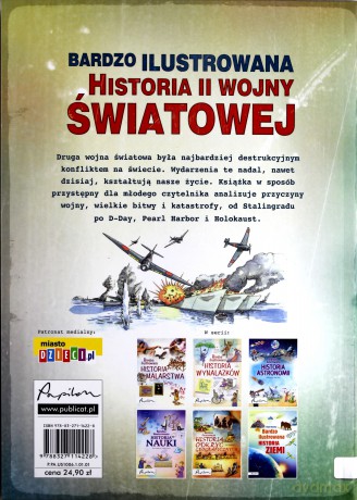 Bardzo ilustrowana historia II wojny światowej - Paul Dowswell [KSIĄŻKA]