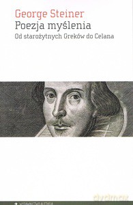 Poezja myślenia - George Steiner [KSIĄŻKA]