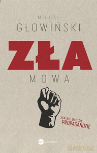 Zła mowa - Michał Głowiński [KSIĄŻKA]