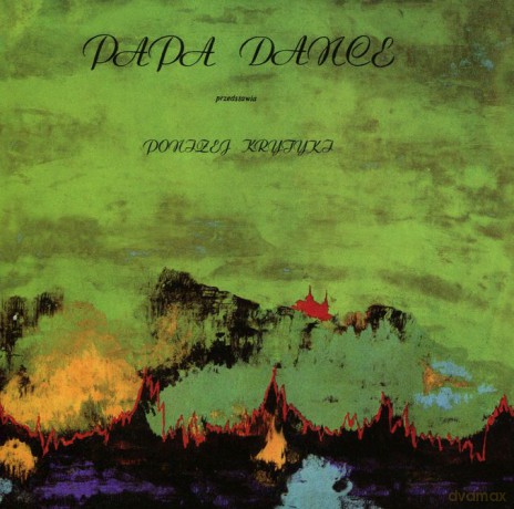 Papa Dance: Poniżej Krytyki [CD]