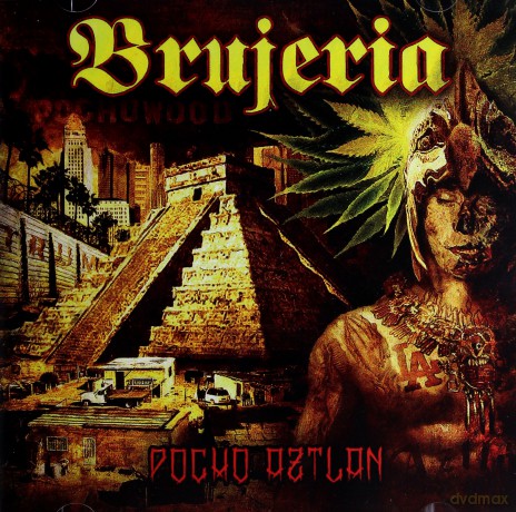 Brujeria: Pocho Aztlan [CD]