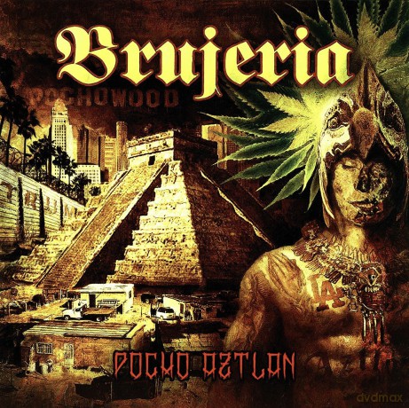 Brujeria: Pocho Aztlan [2xWinyl]