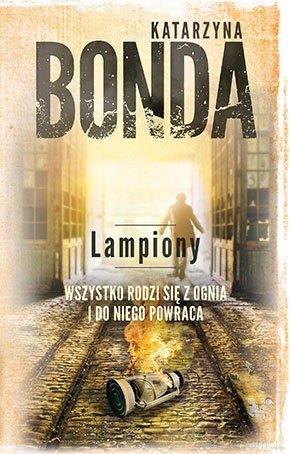 Lampiony - Katarzyna Bonda [KSIĄŻKA]