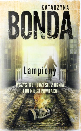 Lampiony - Katarzyna Bonda [KSIĄŻKA]