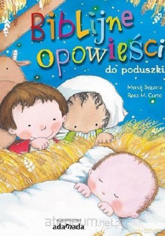 Biblijne opowieści do poduszki - Merce Segarra [KSIĄŻKA]