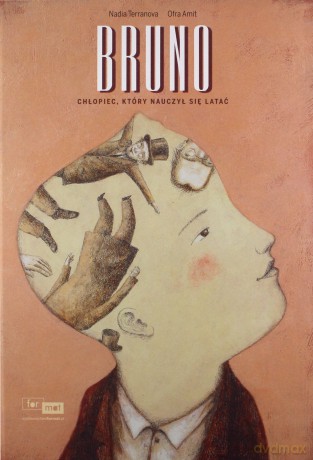 Bruno. Chłopiec, który nauczył się latać - Nadia Terranova [KSIĄŻKA]
