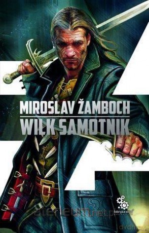 Cykl o Koniaszu (Tom 3) Wilk samotnik - Miroslav Zamboch [KSIĄŻKA]