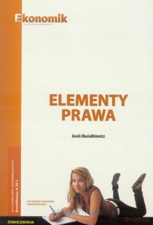 Elementy prawa ćwiczenia - Jacek Musiałkiewicz [KSIĄŻKA]