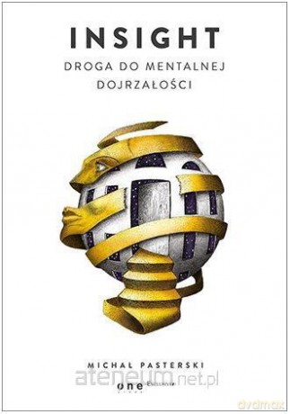 Insight. Droga do mentalnej dojrzałości - Michał Pasterski [KSIĄŻKA]
