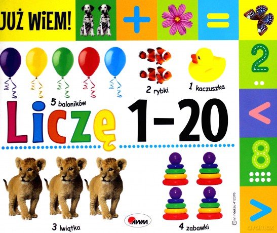 Już wiem! Liczę 1-20 [KSIĄŻKA]
