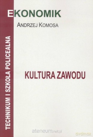 Kultura zawodu Podręcznikęcznik - Andrzej Komosa [KSIĄŻKA]