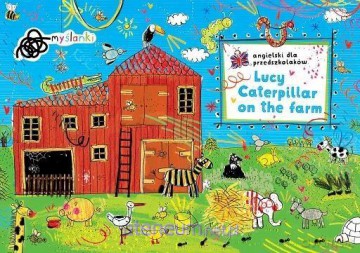 Lucy Caterpillar on the farm [KSIĄŻKA]