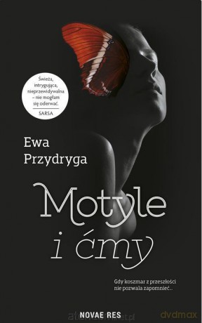 Motyle i ćmy - Ewa Przydryga [KSIĄŻKA]