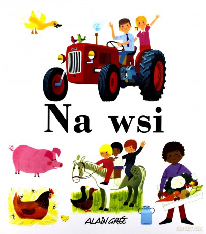 Na wsi - Alain Gree [KSIĄŻKA]
