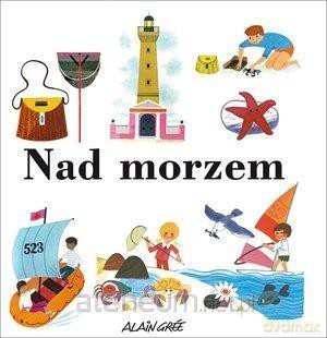 Nad morzem - Alain Gree [KSIĄŻKA]