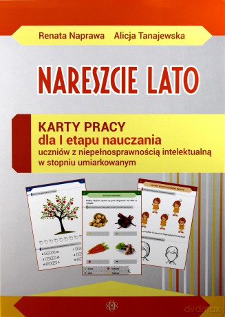 Nareszcie lato Karty pracy dla I etapu nauczania [KSIĄŻKA]