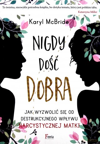 Nigdy dość dobra - Keryl McBride [KSIĄŻKA]