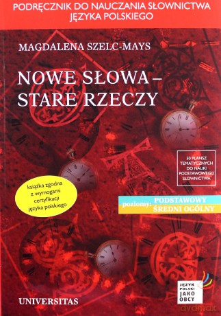 Nowe słowa, stare rzeczy - Magdalena Szelc-Mays [KSIĄŻKA]