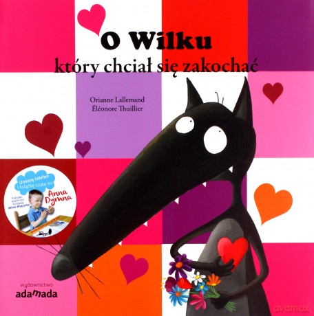 O Wilku, który chciał się zakochać - Orianne Lallemand [KSIĄŻKA]
