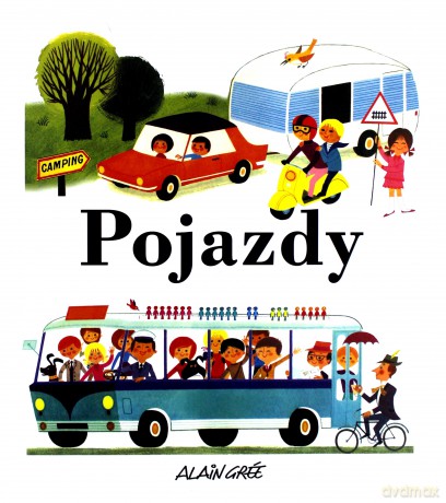 Pojazdy - Alain Gree [KSIĄŻKA]