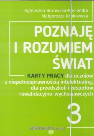 Poznaję i rozumiem świat 3 karty pracy [KSIĄŻKA]