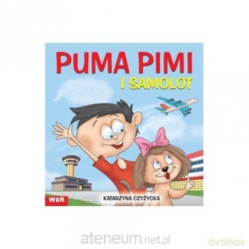 Puma Pimi i samolot cz. 5 sylaby ze spółgłoskami S, Z - Katarzyna Czyżycka [KSIĄŻKA]