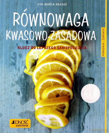Równowaga kwasowo-zasadowa - Eva-Maria Kraske [KSIĄŻKA]