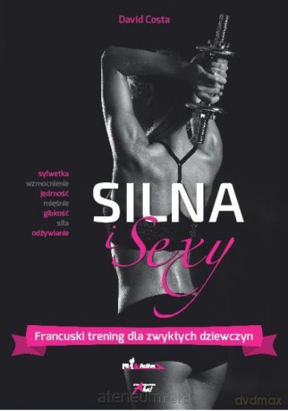 Silna i sexy - David Costa [KSIĄŻKA]