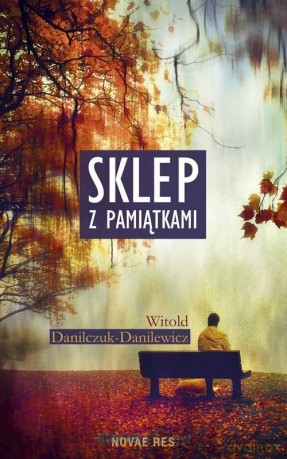 Sklep z pamiątkami - Witold Danilczuk-Danilewicz [KSIĄŻKA]