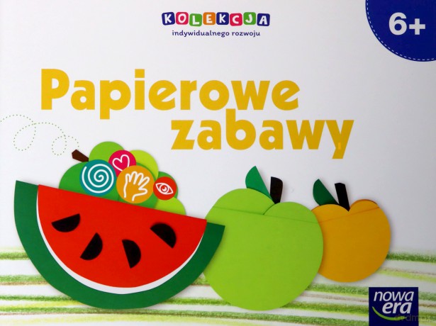 Sześciolatki. Papierowe zabawy [KSIĄŻKA]