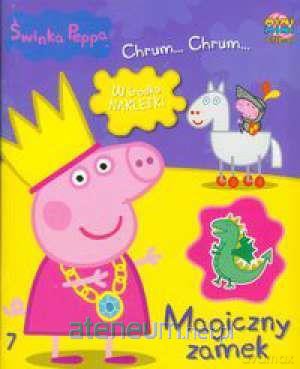 Świnka Peppa. Chrum Chrum 7 Magiczny zamek [KSIĄŻKA]