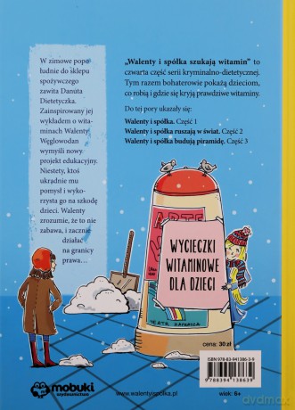 Walenty i spółka szukają witamin cz. 4 - Monika Oworuszko [KSIĄŻKA]