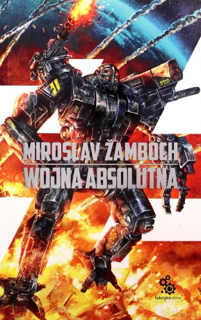 Wojna absolutna - Miroslav Zamboch [KSIĄŻKA]