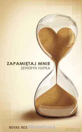 Zapamiętaj mnie - Seweryn Hapka [KSIĄŻKA]