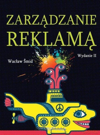 Zarządzanie reklamą - Wacław Smid [KSIĄŻKA]