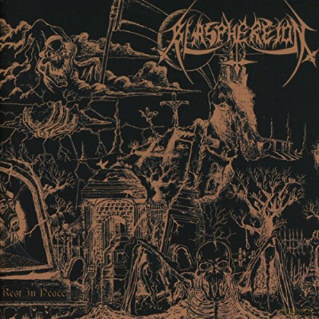 Blasphereion: Rest In Peace [CD]