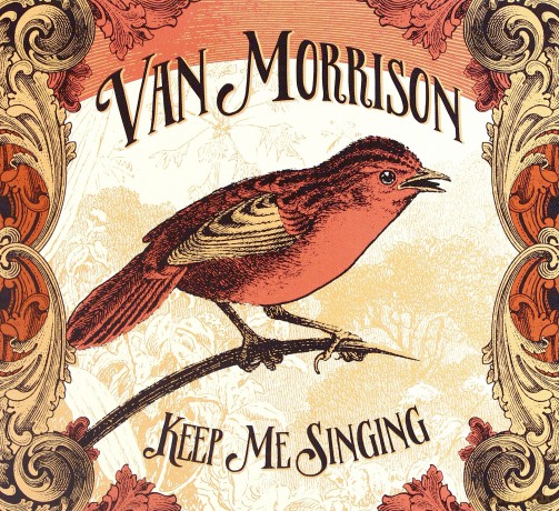 Van Morrison: Keep Me Singing [CD]