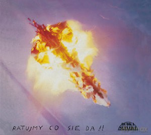 Budka Suflera: Ratujmy Co Się Da [CD]