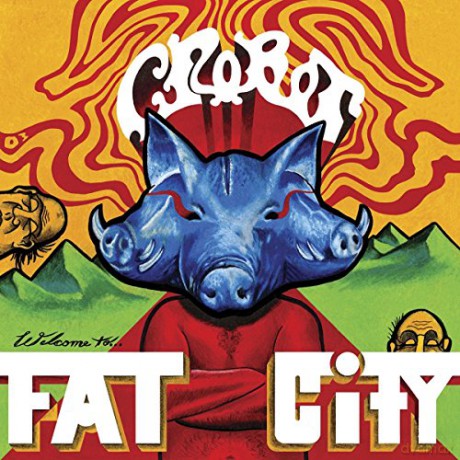 Crobot: Welcome To Fat City [CD]