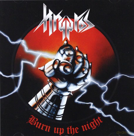 Kryptos: Burn Up The Night [CD]