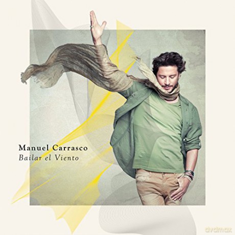 Manuel Carrasco: Bailar El Viento [CD]